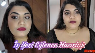 İş Yeri Eğlence Hazırlığı Saç Makyaj ve Daha Fazlası 👍🏻 [upl. by Fanny]