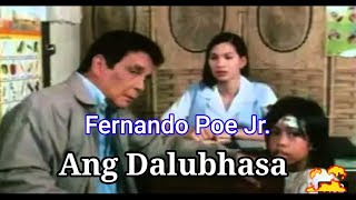 ANG DALUBHASA Fernando Poe Jr [upl. by Botnick319]