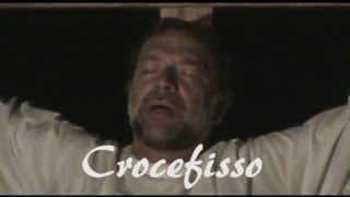 Crocefisso Dal Recital quotCristo Uomo Nuovoquot [upl. by Whetstone]