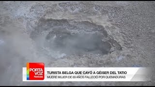 Muere turista Belga por graves heridas al caer en uno de los géiser del Tatio [upl. by Nim732]