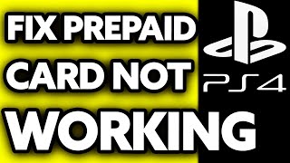 How To FIX Prepaid Card Not Working PS4 2024 [upl. by Raji]