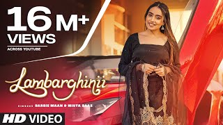 Lambarghinii Full Song Barbie Maan  Mista Baaz  Veet Baljit  New Punjabi Songs 2021 [upl. by Orabla]