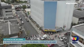 As marcas de um crime roubo em Criciúma considerado o maior da história do Brasil completa um ano [upl. by Ades]