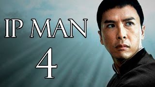 IP MAN 4 is Confirmed  Donnie Yen Returning [upl. by Tung]