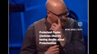 Protestant Pastor raising doubts about Protestantism [upl. by Chastity]