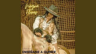 Enseñame a Querer [upl. by Hsetirp]