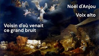 Voisin doù venait ce grand bruit Les voisins  Noël dAnjou  alto [upl. by Aniraz887]