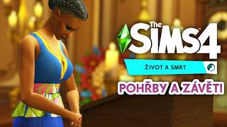 🕯 Jsou pohřby rozbité VŠE O POHŘBECH A ZÁVĚTÍCH 📃 The Sims 4 Život a smrt Gameplay [upl. by Harvey237]