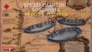 Blood and Plunder Long Boat Painting Tutorial [upl. by Ennaitak686]