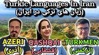 Azeri vs Qashqai vs Turkmen Turkic Languages In Iran [upl. by Brieta]