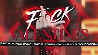 FCK Valentines Mix By DJAdek1 [upl. by Aligna867]