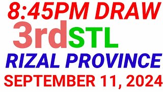 STL  RIZAL PROVINCE September 11 2024 3RD DRAW RESULT [upl. by Attenrad]