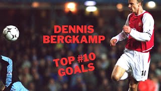 Top 10 goals Dennis Bergkamp [upl. by Allecnirp]