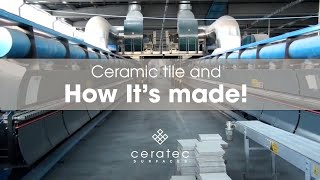 Ceramic tiles manufacturing process by Ceratec  How its made [upl. by Killarney]