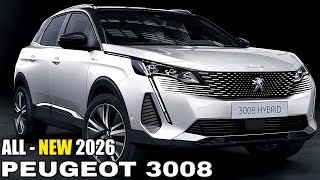 2026 PEUGEOT 3008  New Stylish RedesignExterior Interior amp Specs [upl. by Sinai]