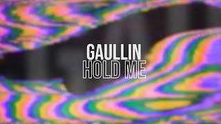 Gaullin  Hold Me Lyrics Video [upl. by Hsenid]