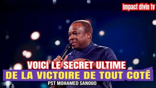 LULTIME SECRET DE LA VICTOIRE DU CROYANT  Apôtre Mohammed SANOGO [upl. by Ttenyl993]