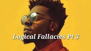 Logical Fallacies Pt 3  Cyzor [upl. by Acinelav]