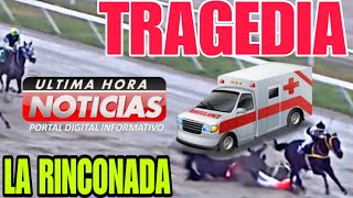 TRAGEDIA EN LA RINCONADA oficialinh LARRY MEJIAS GRAVE ACCIDENTE hipicatv [upl. by Yelrah]