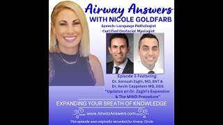 Episode 10 of Airway Answers Updates on Dr Zaghi’s Expansion amp The MIND Procedure w Dr Coppelson [upl. by Oria]