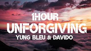 Yung Bleu  Unforgiving 1Hour ft Davido [upl. by Pascasia]