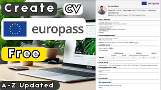 How to Create a Europass CV for Jobs amp Study Abroad  Best CV Formate for Europe [upl. by Ymmor551]