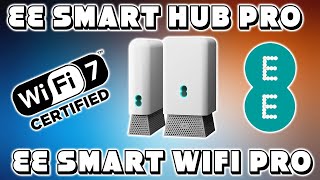 New EE WiFi 7 Smart Hub Pro and Smart WiFi Pro Unboxing Experience [upl. by Kapeed]