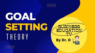 Goal setting theory [upl. by Onilatac]