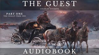 The Guest by Charles Dickens  Full Audiobook  Short Story [upl. by Anaitsirk191]