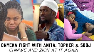 Bbnaija Season 9 Onyeka Heated Argument With Anita Topher Sooj Chinwe And Zion Again [upl. by Hunger]