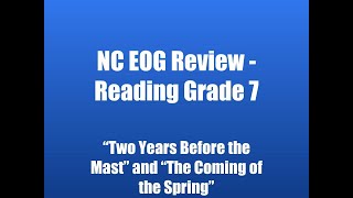 NC EOG Reading Grade 7  quotTwo Yearsquot and quotThe Coming of the Springquot Passages [upl. by Eednim]