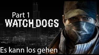 001 Watch Dogs  Es kann los gehen Deutsch FullHD [upl. by Erickson]