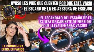 🔥CAOS TOTAL en PODEMOS cuando AYUSO les PREGUNTA por qué NO ESTÁ en su ESCAÑO la ASESORA de ERREJÓN🔥 [upl. by Sidoon]