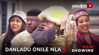 Danladu Onile Nla 3 Latest Yoruba Movie 2023 Drama  Jamiu Azeez  Odunlade Adekola  Juliet Jatto [upl. by Rube]