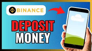 How To Deposit Money In BINANCE 2024 [upl. by Noiroc]