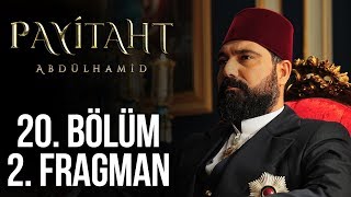 Payitaht Abdülhamid 20 Bölüm 2 Fragman [upl. by Prince]