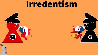 Irredentism Wacky Ideologies 55 [upl. by Marlane]