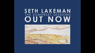 Seth Lakeman  The Somerset Sessions [upl. by Odlonra]