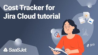 Cost Tracker for Jira Cloud  Addon tutorial [upl. by Ransell588]