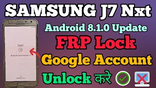 SAMSUNG J7 Nxt  FRP Bypass  Google Account Bypass  Without Pc  Android 810  New Trick  2023 [upl. by Rebe]