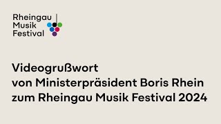 Videogrußwort von Ministerpräsident Boris Rhein zum Rheingau Musik Festival 2024 [upl. by Anilak]