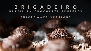 How To Make Brigadeiro  Brazilian Chocolate Truffles  Microwave version [upl. by Eentruoc]