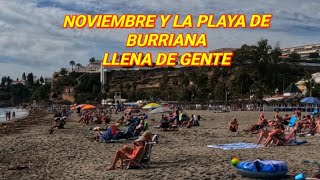 Llega Noviembre y la Playa de Burriana abarrotada de Gente [upl. by Engis610]