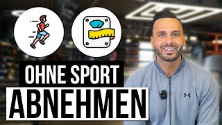 Abnehmen ohne Sport Anleitung [upl. by Annibo]