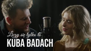 Liczy się tylko to  Kuba Badach  Małgorzata Kozłowska amp Martin Fitch cover [upl. by Jonme660]