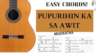 CHORDS AND LYRICS Pupurihin ka sa Awit  Musikatha  GUITAR TUTORIAL [upl. by Enirroc]