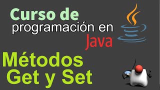 Curso de Java desde Cero  POO METODOS GET Y SET video 44 [upl. by Nirihs589]