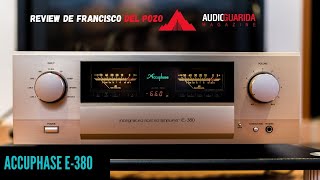 Accuphase E 380 Review de Francisco del Pozo [upl. by Siuqram]