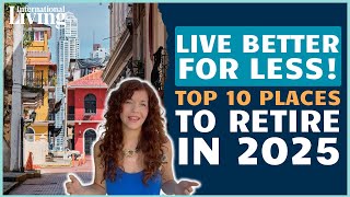 The Worlds Best Places to Retire in 2025 [upl. by Ahsein18]