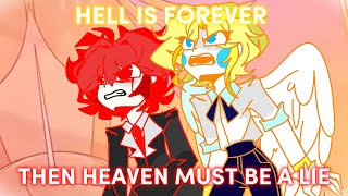 If Hell Is Forever Then Heaven Must Be A Lie but it’s my ocs’ backstory You Didn’t Know [upl. by Aihsem]